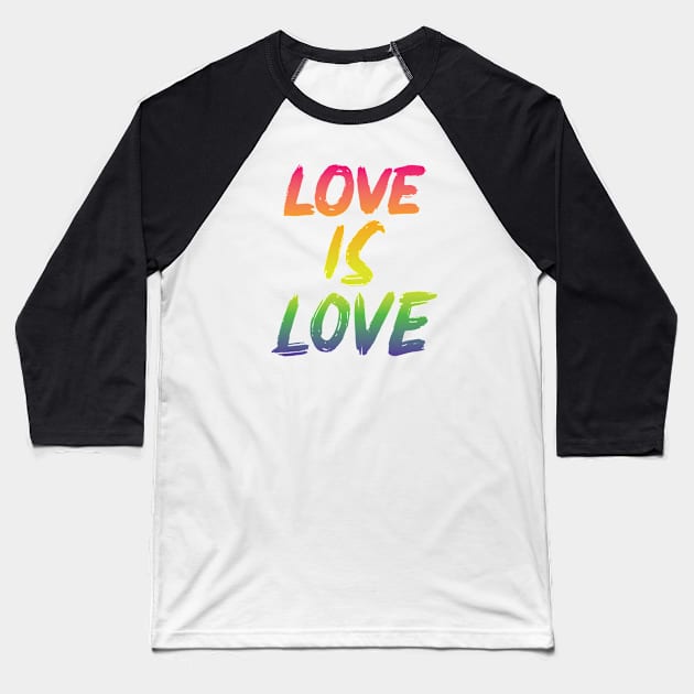 Love is Love Baseball T-Shirt by JabsCreative